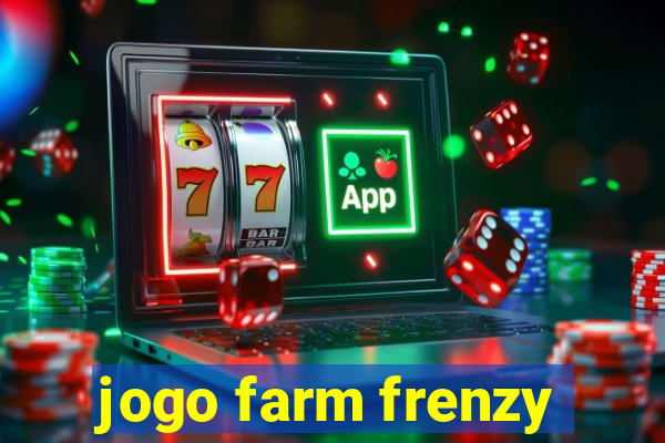 jogo farm frenzy